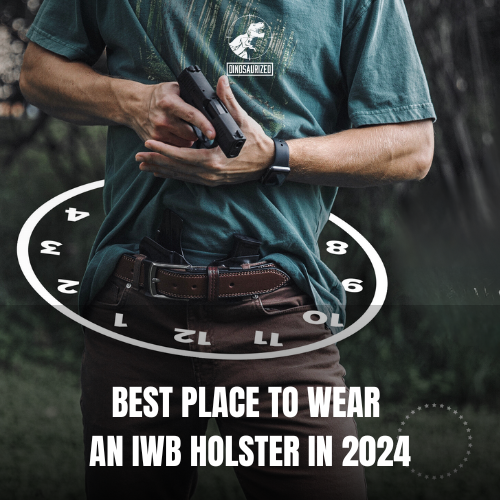 Best Place to Wear an IWB Holster in 2024