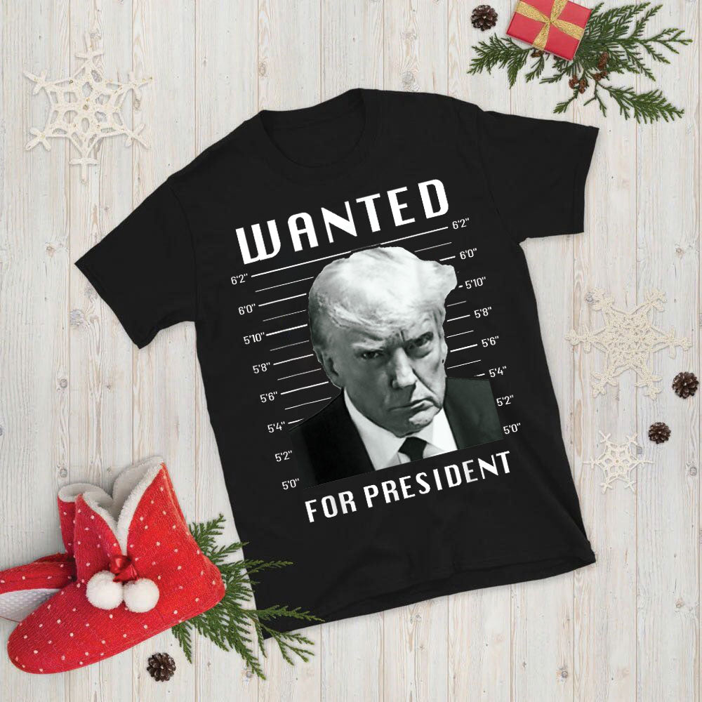 Wanted For President Unisex Short-Sleeve T-Shirt