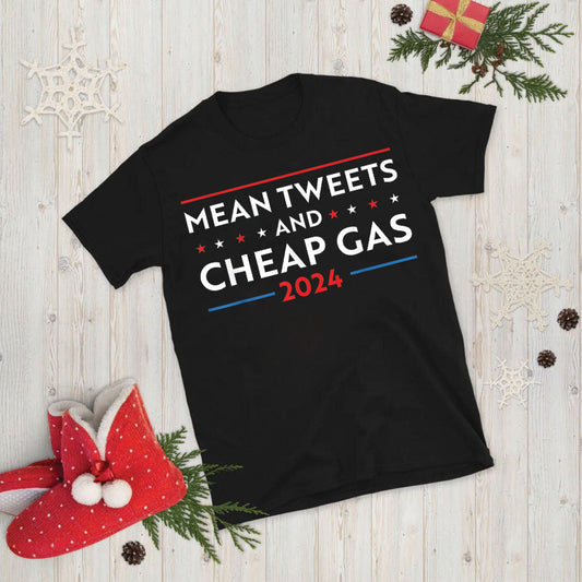 Mean Tweets And Cheap Gas Unisex Short-Sleeve T-Shirt