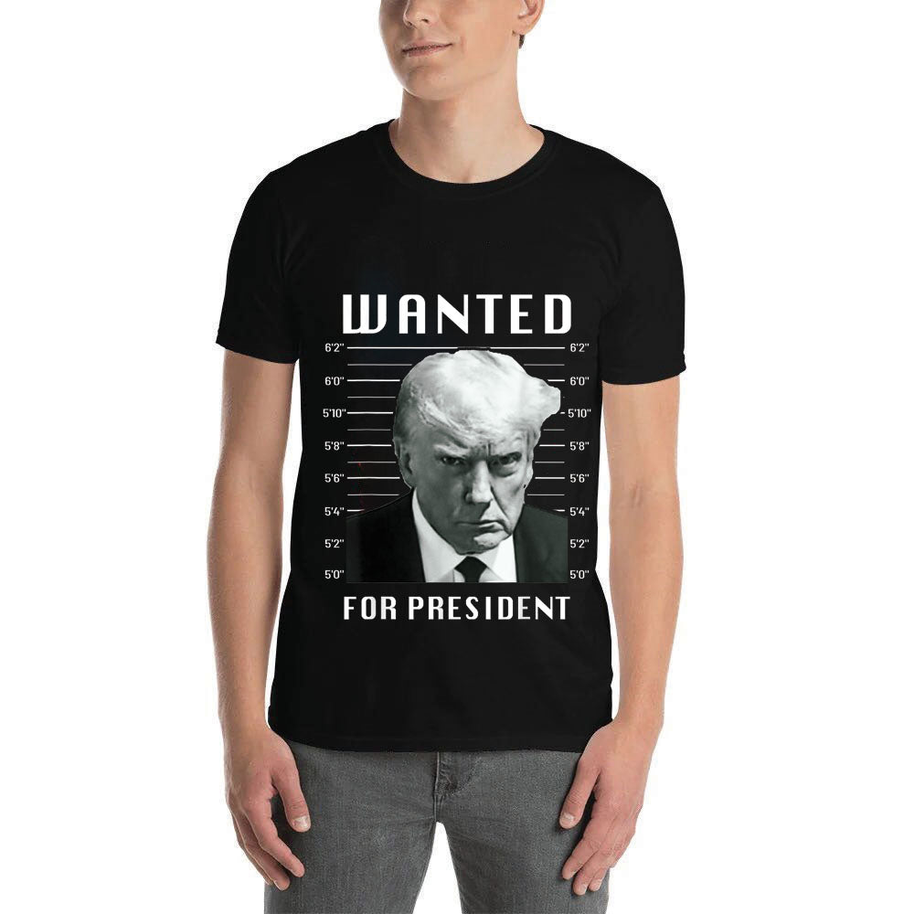 Wanted For President Unisex Short-Sleeve T-Shirt