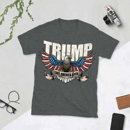 Trump TAKE AMERICA BACK! V2 Unisex Short-Sleeve T-Shirt