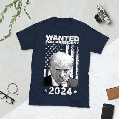 Wanted For President 2024 Unisex Short-Sleeve T-Shirt