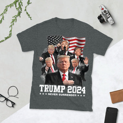 Trump 2024 NEVER SURRENDER Unisex Short-Sleeve T-Shirt