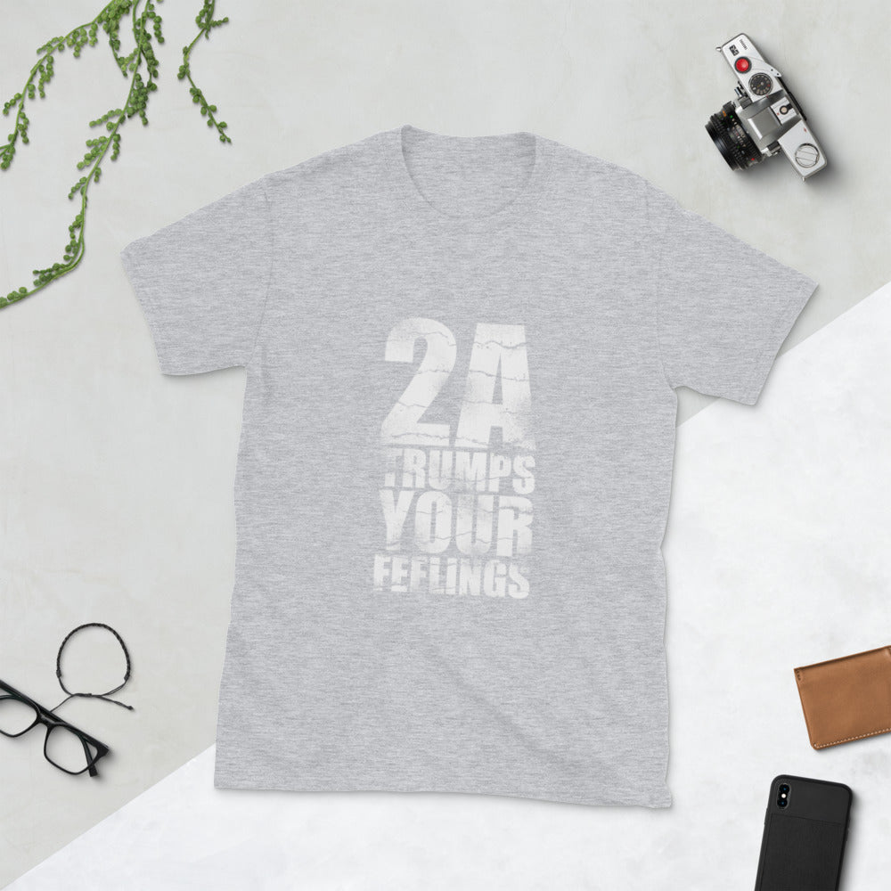 2A Trumps Your Feelings Short-Sleeve Unisex T-Shirt