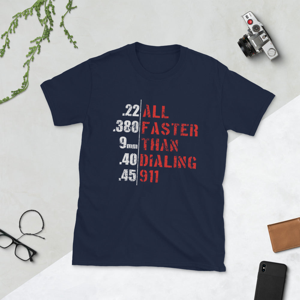 All Faster Than Dialing 911 Short-Sleeve Unisex T-Shirt