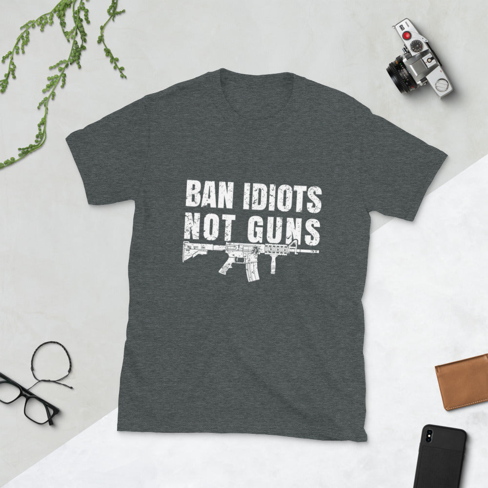 Ban IDIOTS NOT GUNS Short-Sleeve Unisex T-Shirt