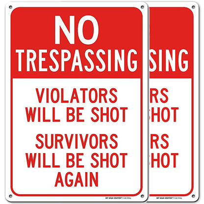 Pack 2 No Trespassing Violators Will Be Shot